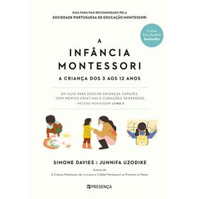 A Inf&acirc;ncia Montessori - A crian&ccedil;a dos 3 aos 12 anos