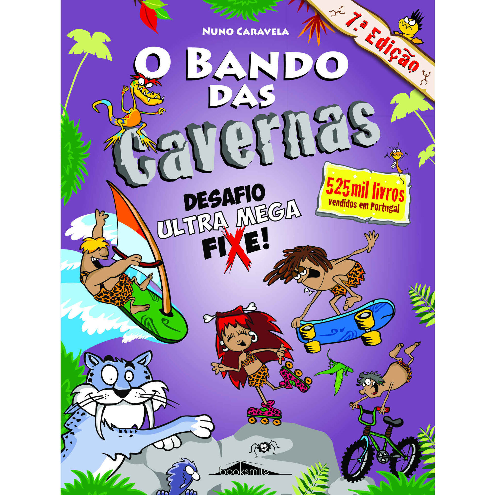 O Bando das Cavernas Nº 15 - Desafio Ultra Mega Fixe!