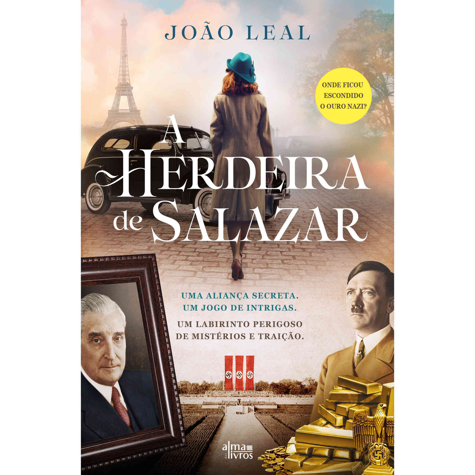 A Herdeira de Salazar de Jo&atilde;o Leal