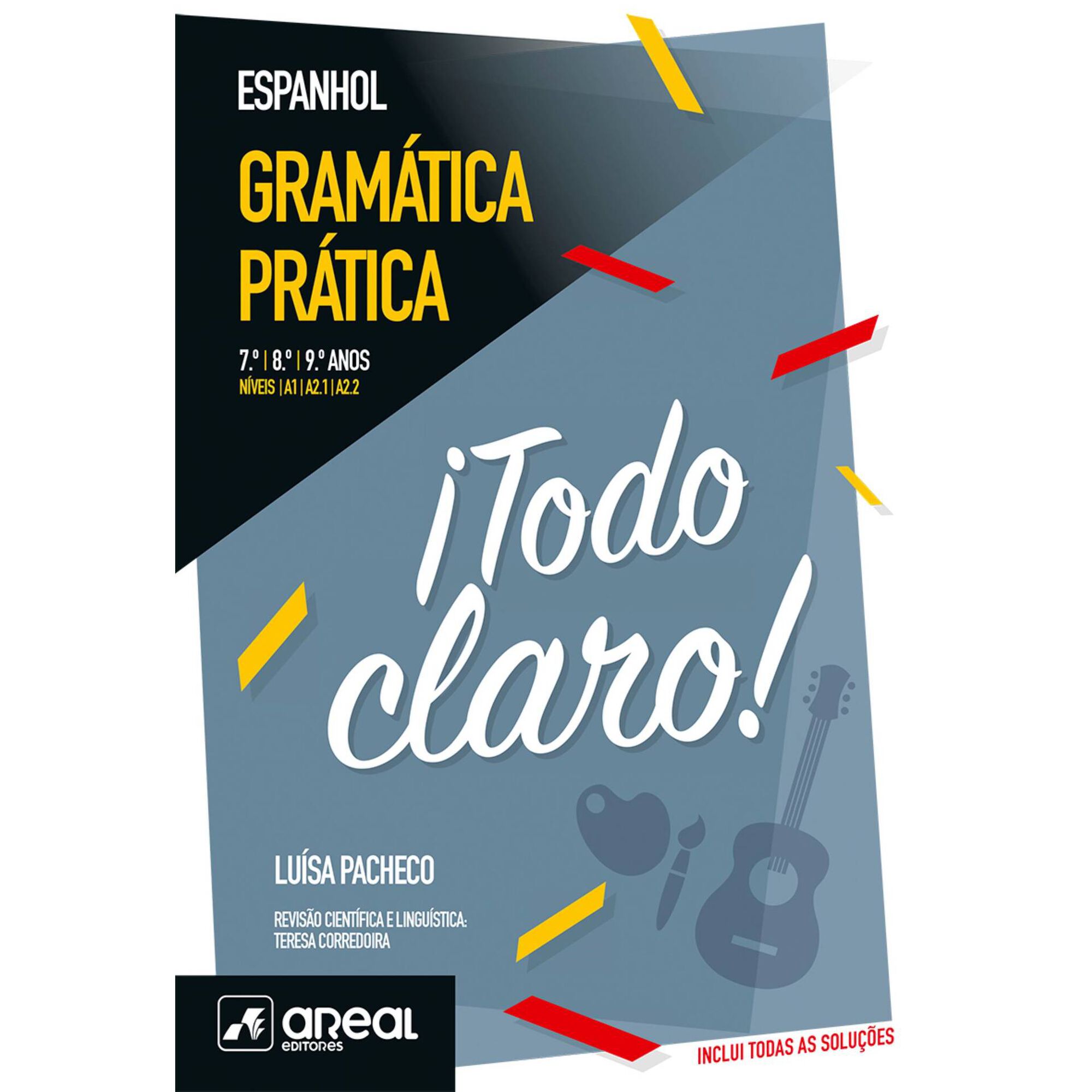 Gramática Prática de Espanhol - ¡Todo Claro! -  7º /8º / 9º Anos