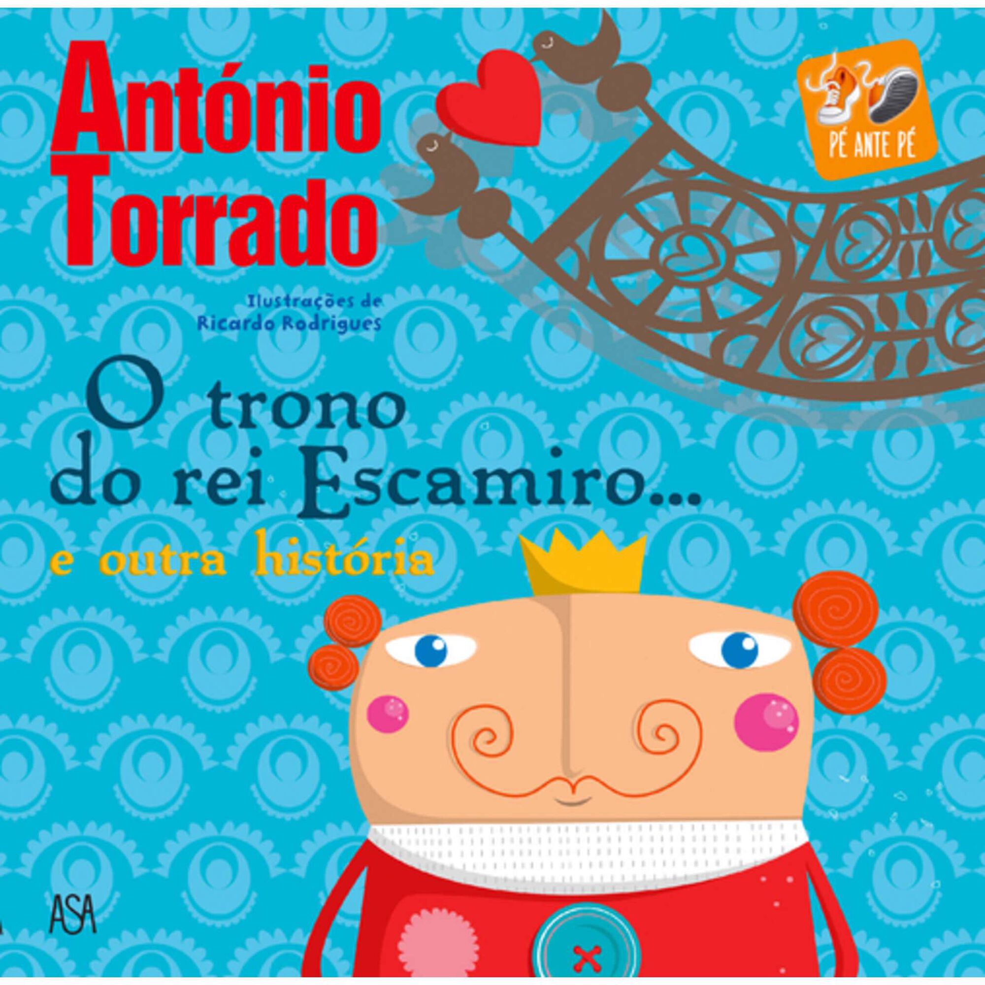 O Trono do Rei Escamiro&hellip; E Outra Hist&oacute;ria de Ant&oacute;nio Torrado