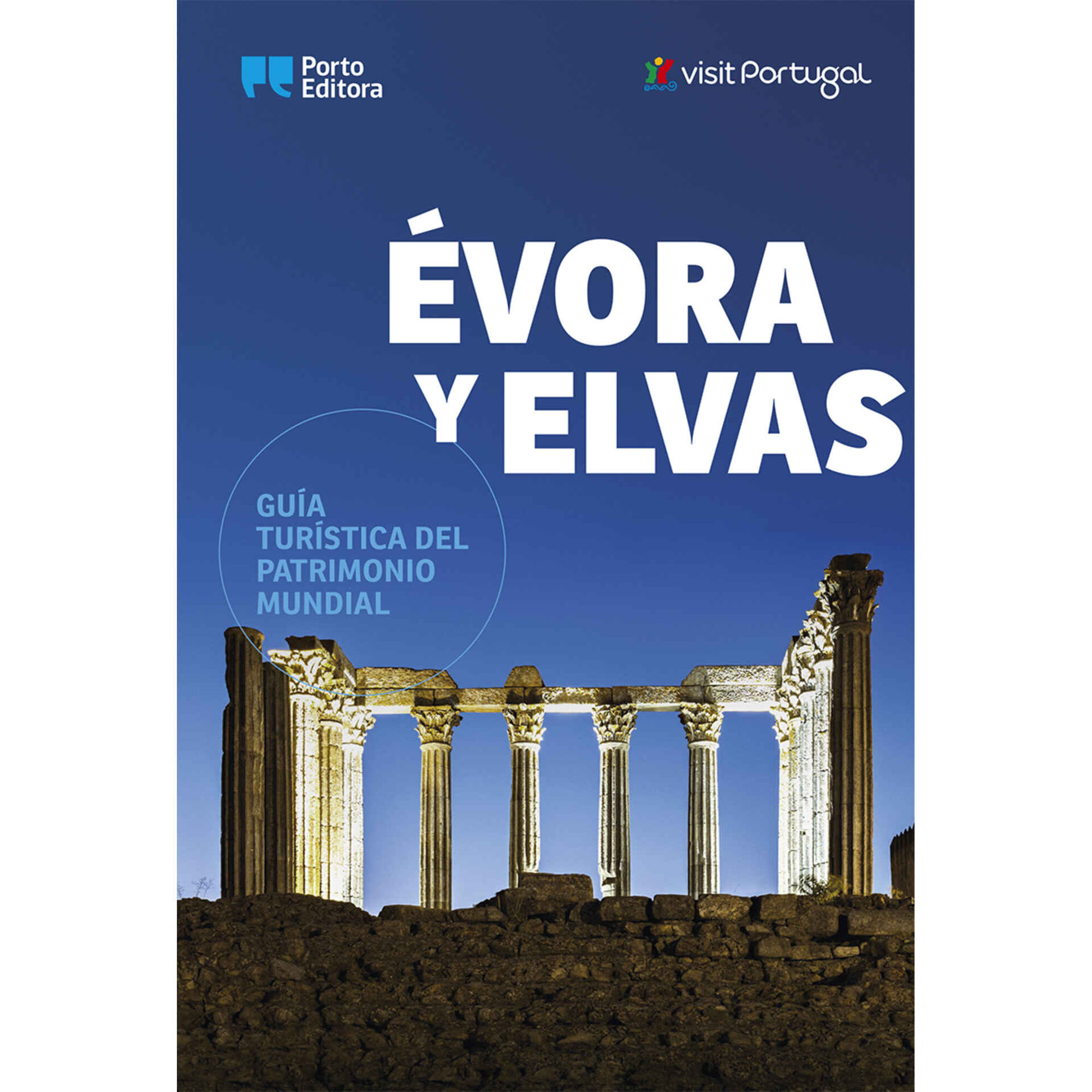 &Eacute;vora y Elvas - Gu&iacute;a Tur&iacute;stica del Patrimonio Mundial