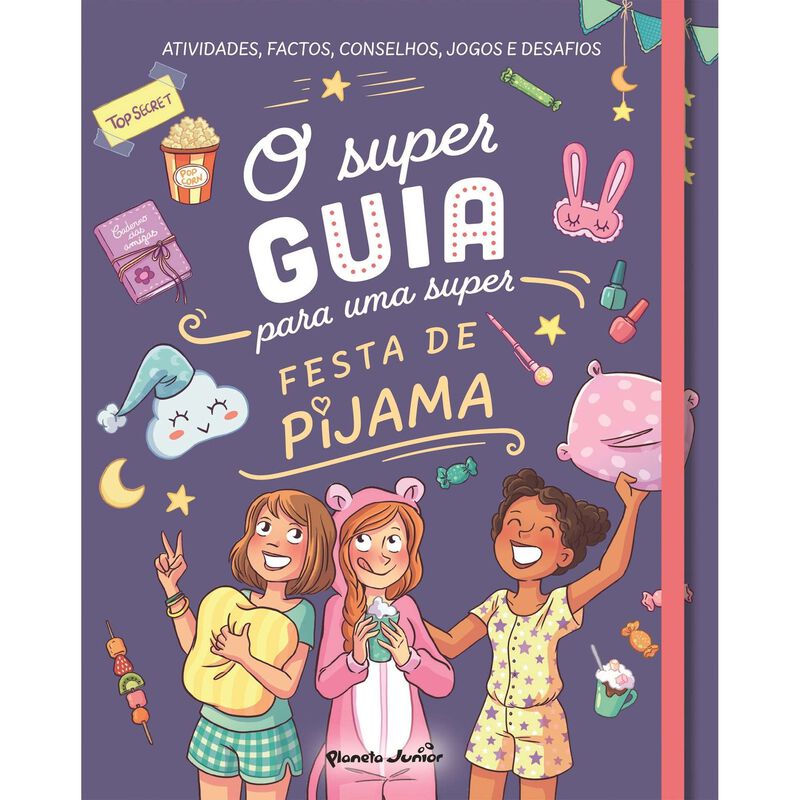 O Super Guia para Uma Super Festa de Pijama de Planeta