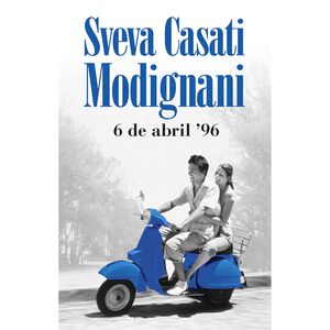 6 de Abril '96 de Sveva Casati Modignani