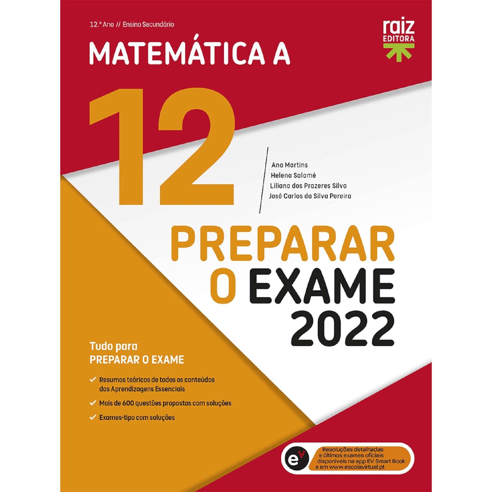 Preparar o Exame 2022 - Matemática A - 12º Ano Preparar o Exame 2022 - Matemática A - 12º Ano