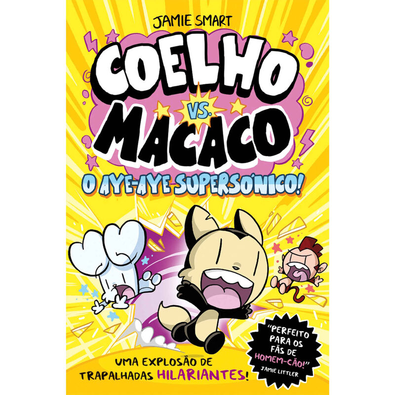 Coelho vs. Macaco Nº 4 - O Aye-aye Supersónico! de Jamie Smart