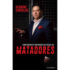 Matadores de Hern&acirc;ni Carvalho