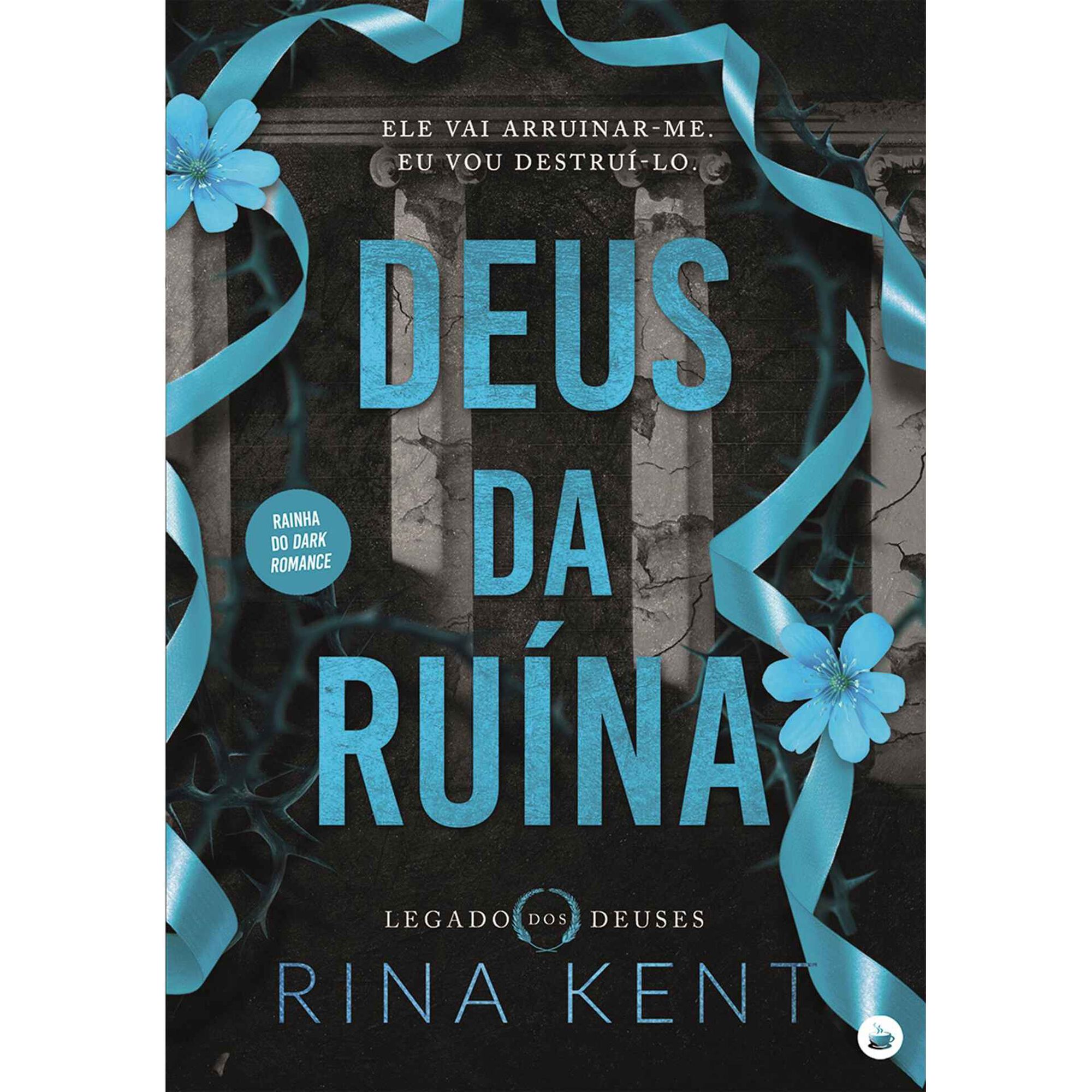 Deus da Ru&iacute;na de Rina Kent