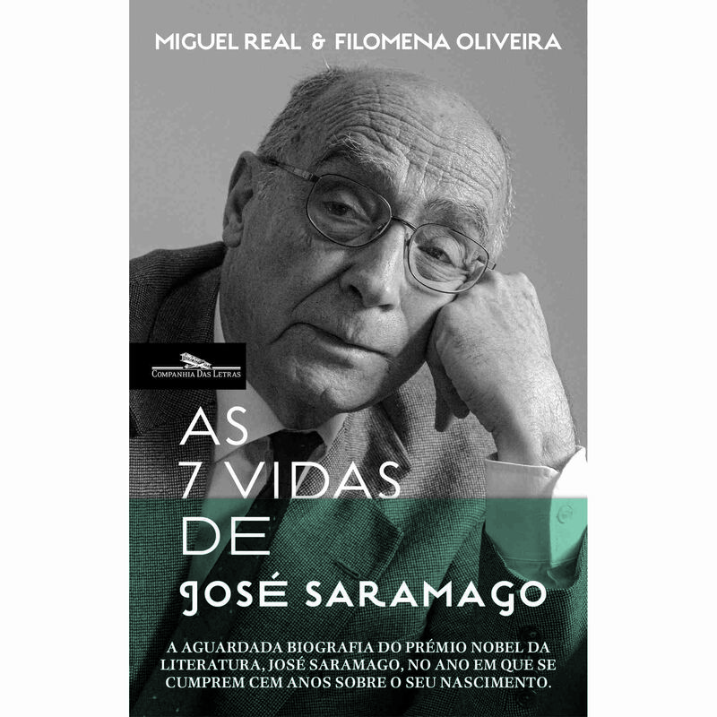 As 7 Vidas de José Saramago de Miguel Real e Filomena Oliveira