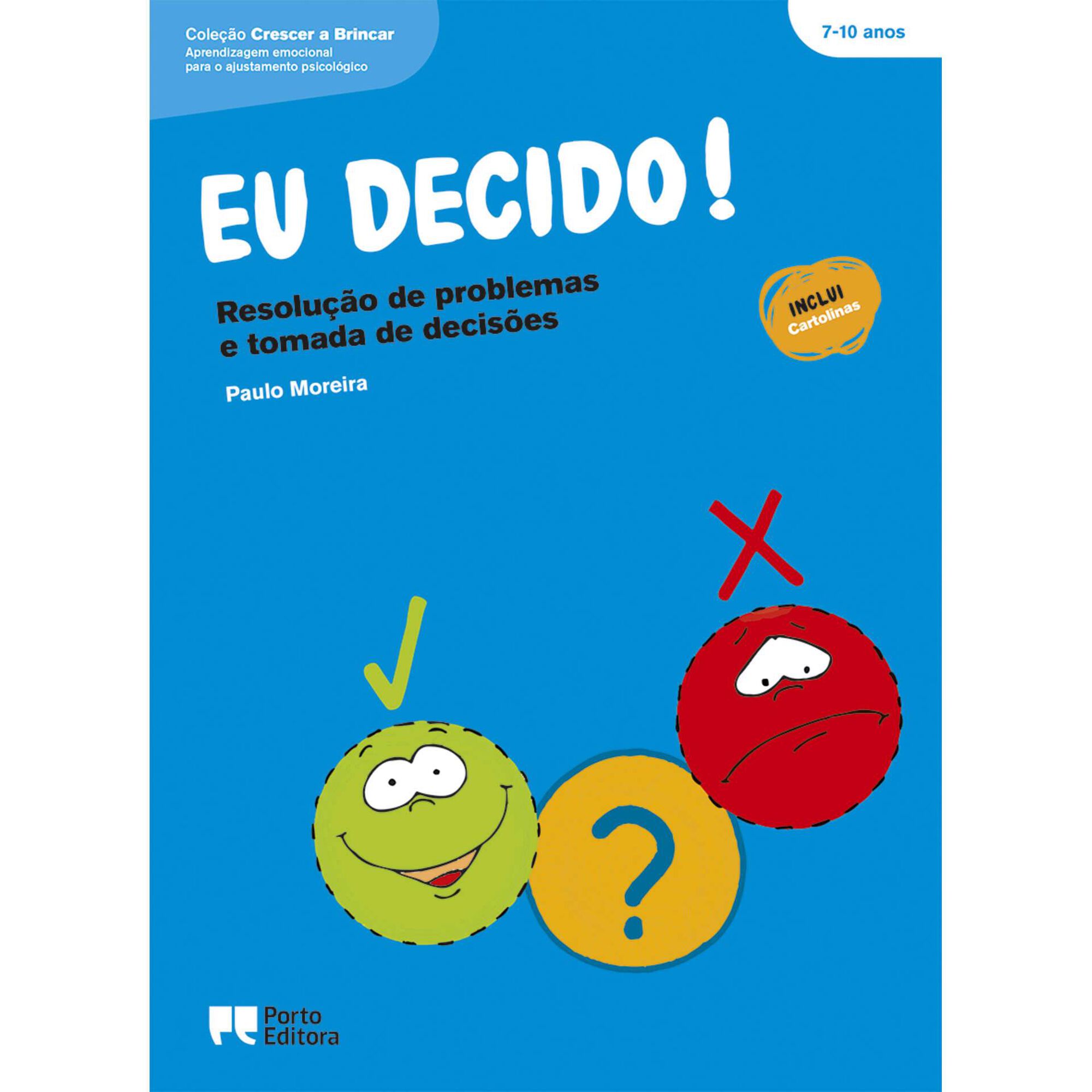 Eu Decido! de Paulo Moreira
