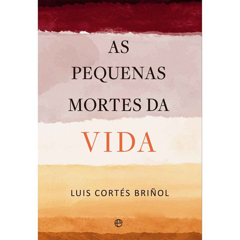 As Pequenas Mortes da Vida de Luis Cortés Briñol