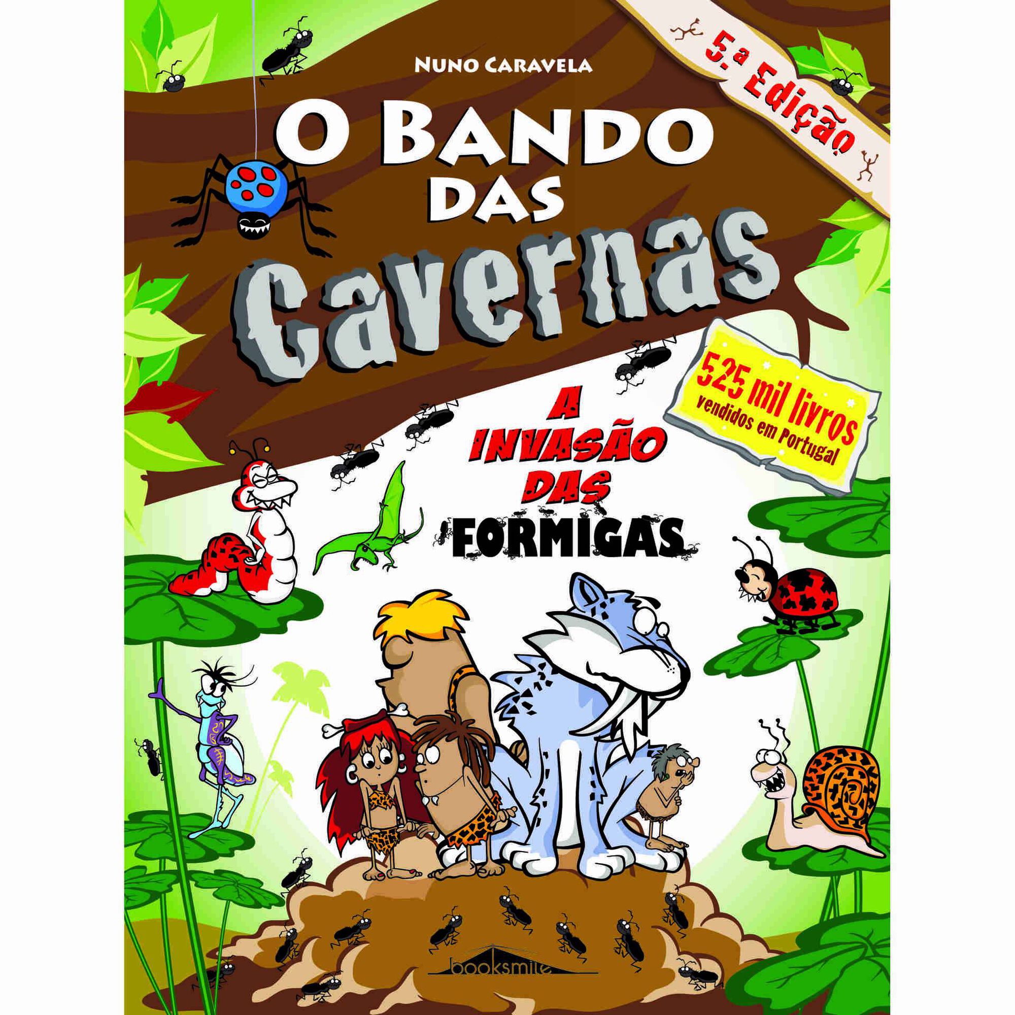 O Bando das Cavernas Nº 17 - A Invasão das Formigas