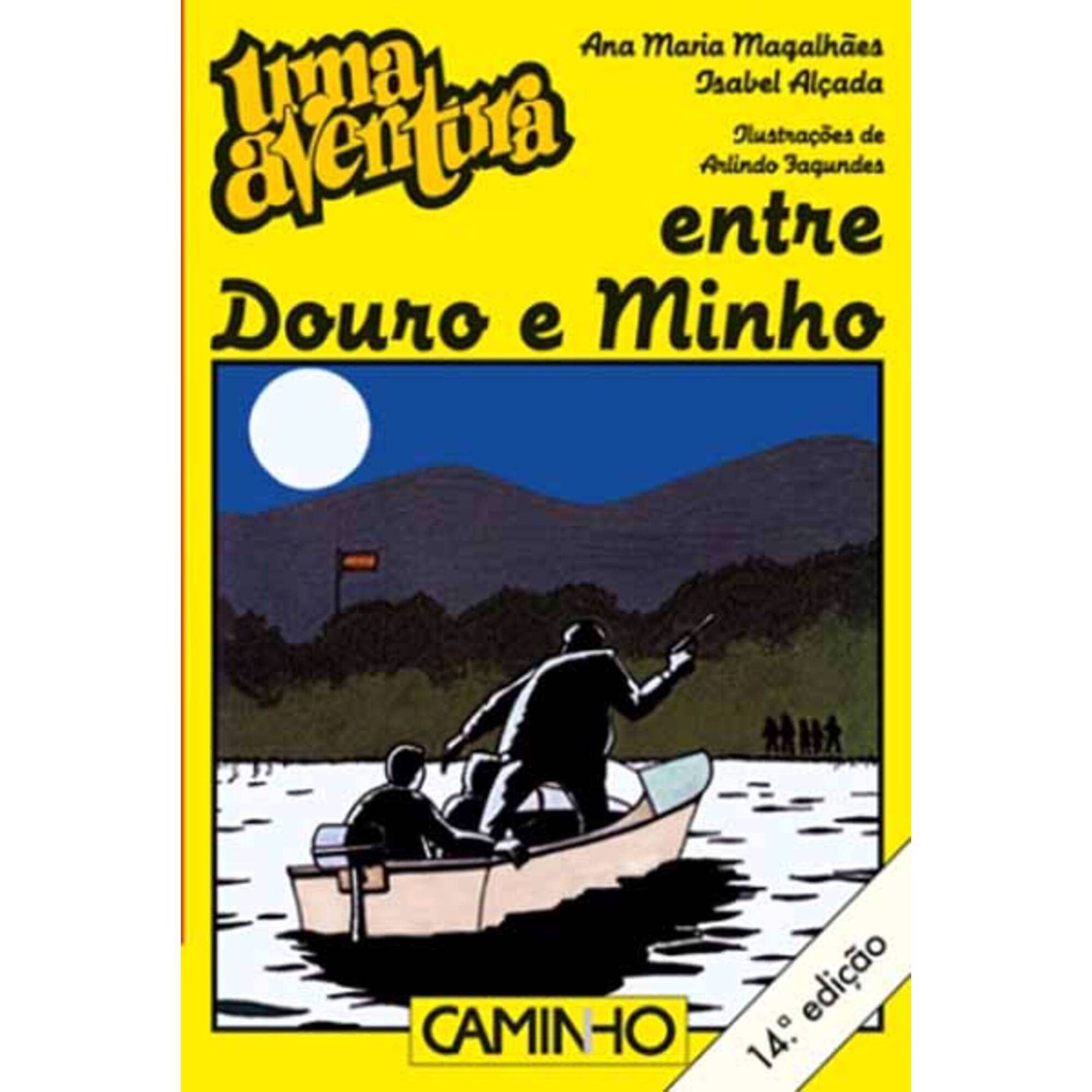 Uma Aventura entre Douro e Minho Uma Aventura entre Douro e Minho