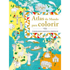 Atlas do Mundo para Colorir de Emmanuelle Radiguer&nbsp;e&nbsp;Jean-Michel Billioud