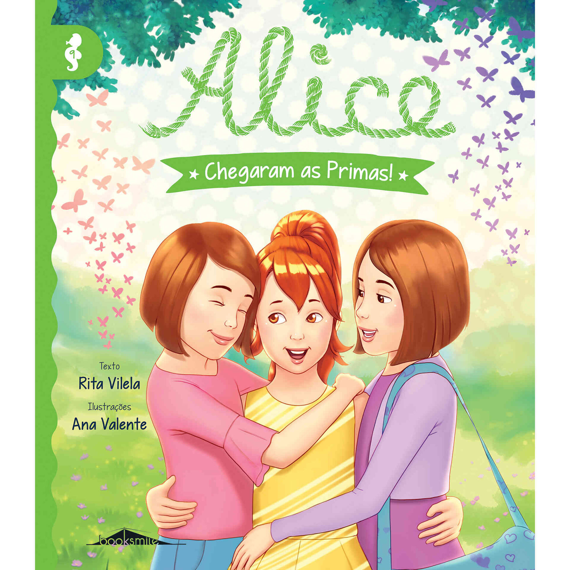 Alice N&ordm; 9 - Chegaram as Primas! de Rita Vilela