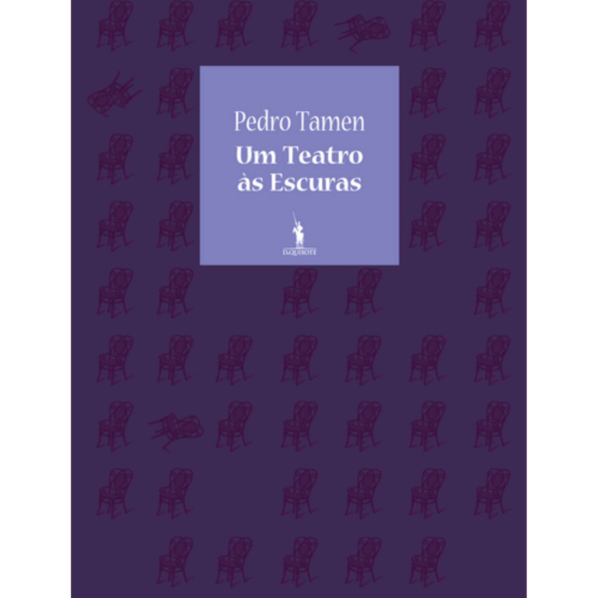 Um Teatro &agrave;s Escuras de Pedro Tamen