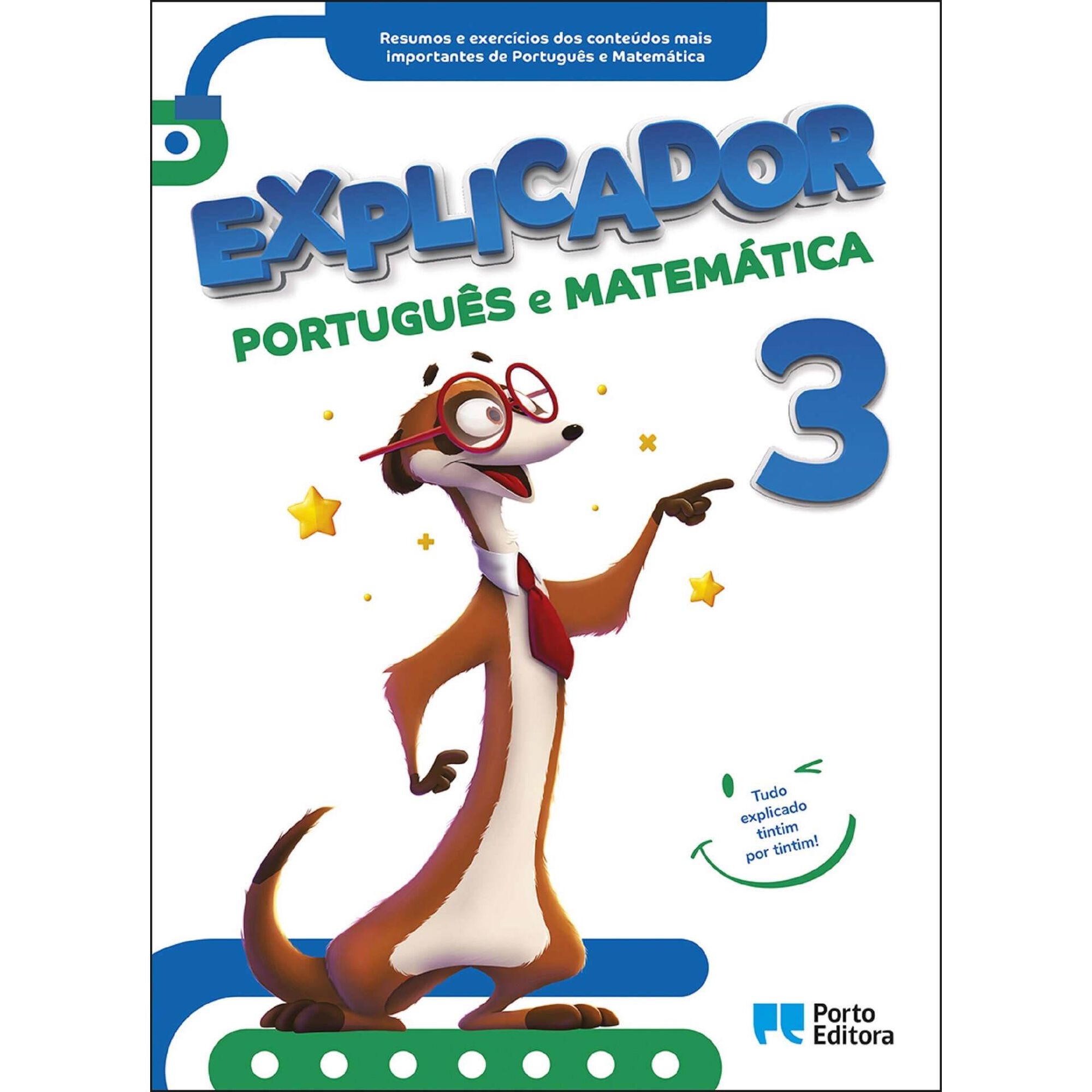 Explicador 3 - Português e Matemática - 3º Ano Explicador 3 - Português e Matemática - 3º Ano