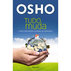 Tudo Muda de Osho