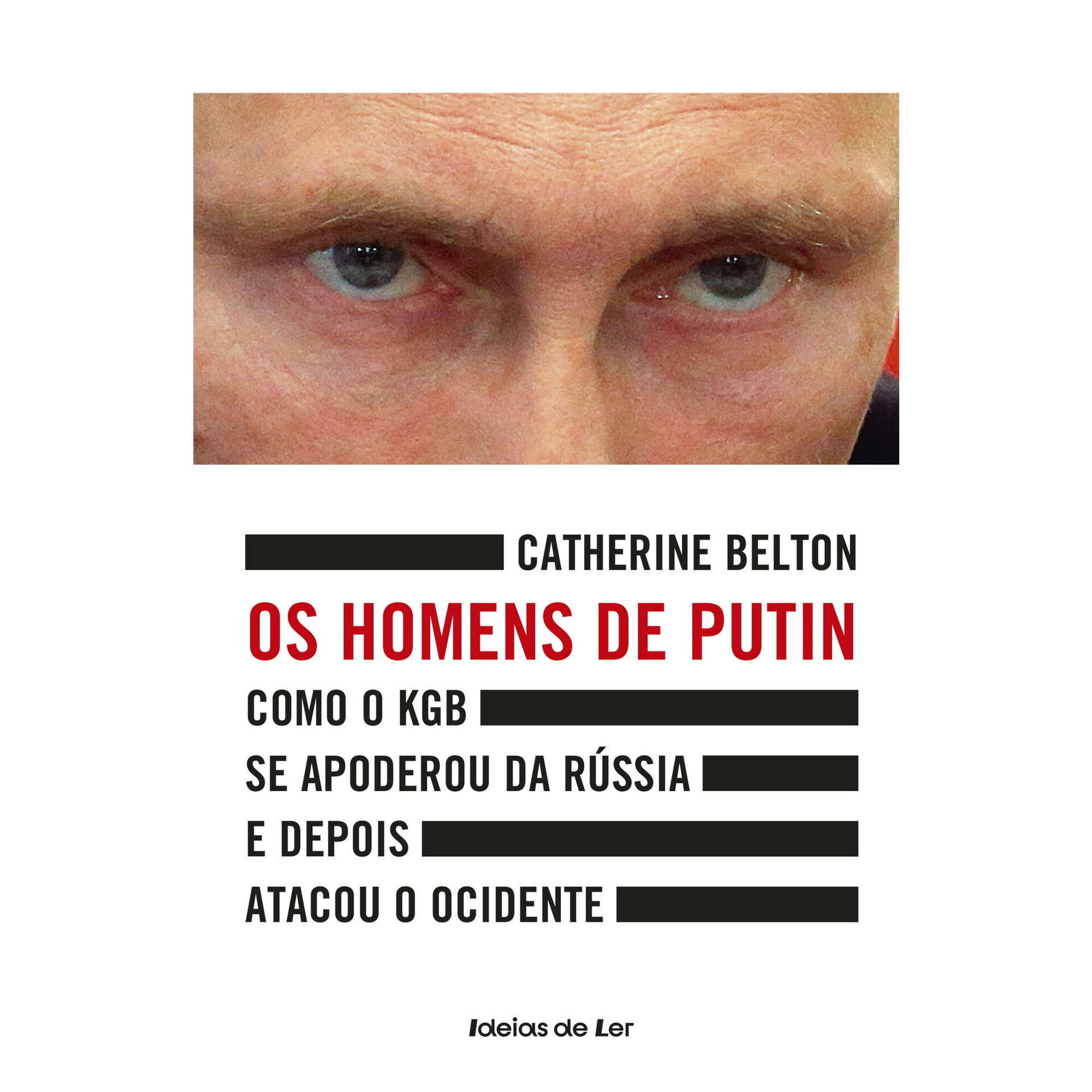 Os Homens de Putin de Catherine Belton