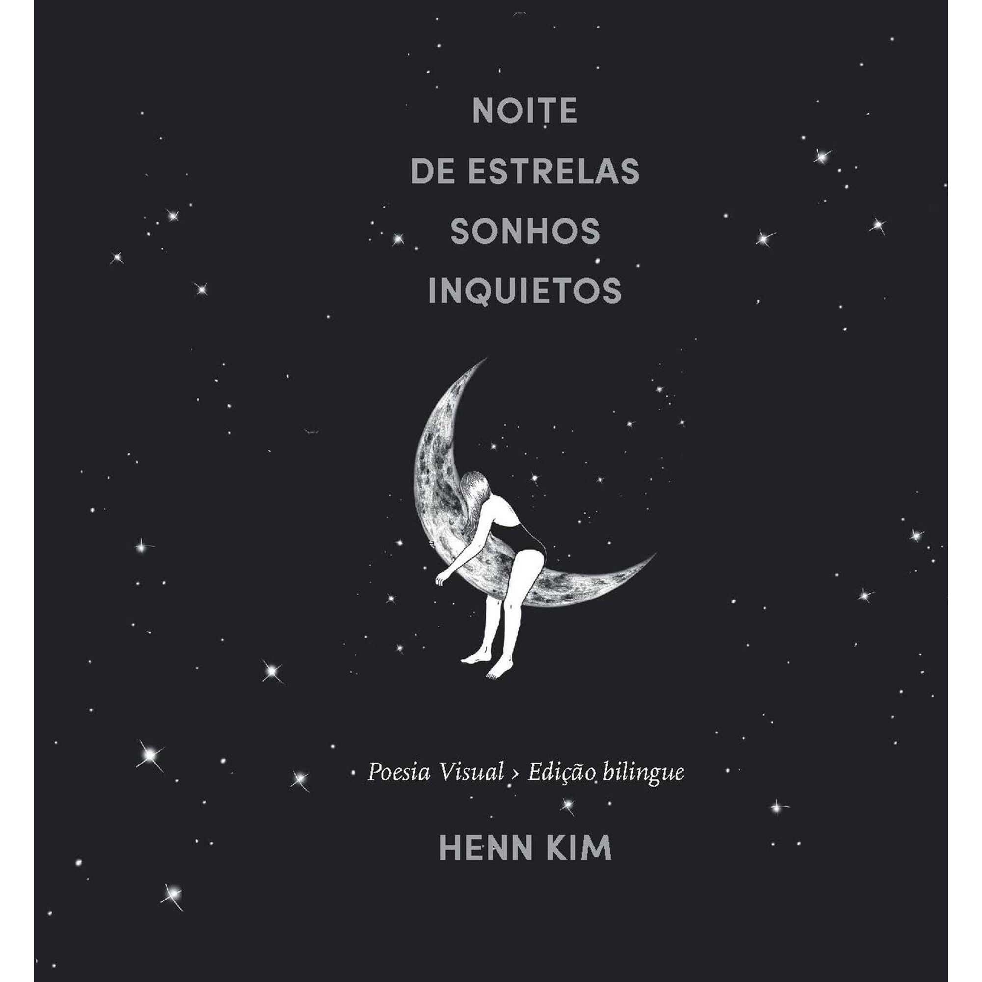 Noite de Estrelas, Sonhos Inquietos Noite de Estrelas, Sonhos Inquietos