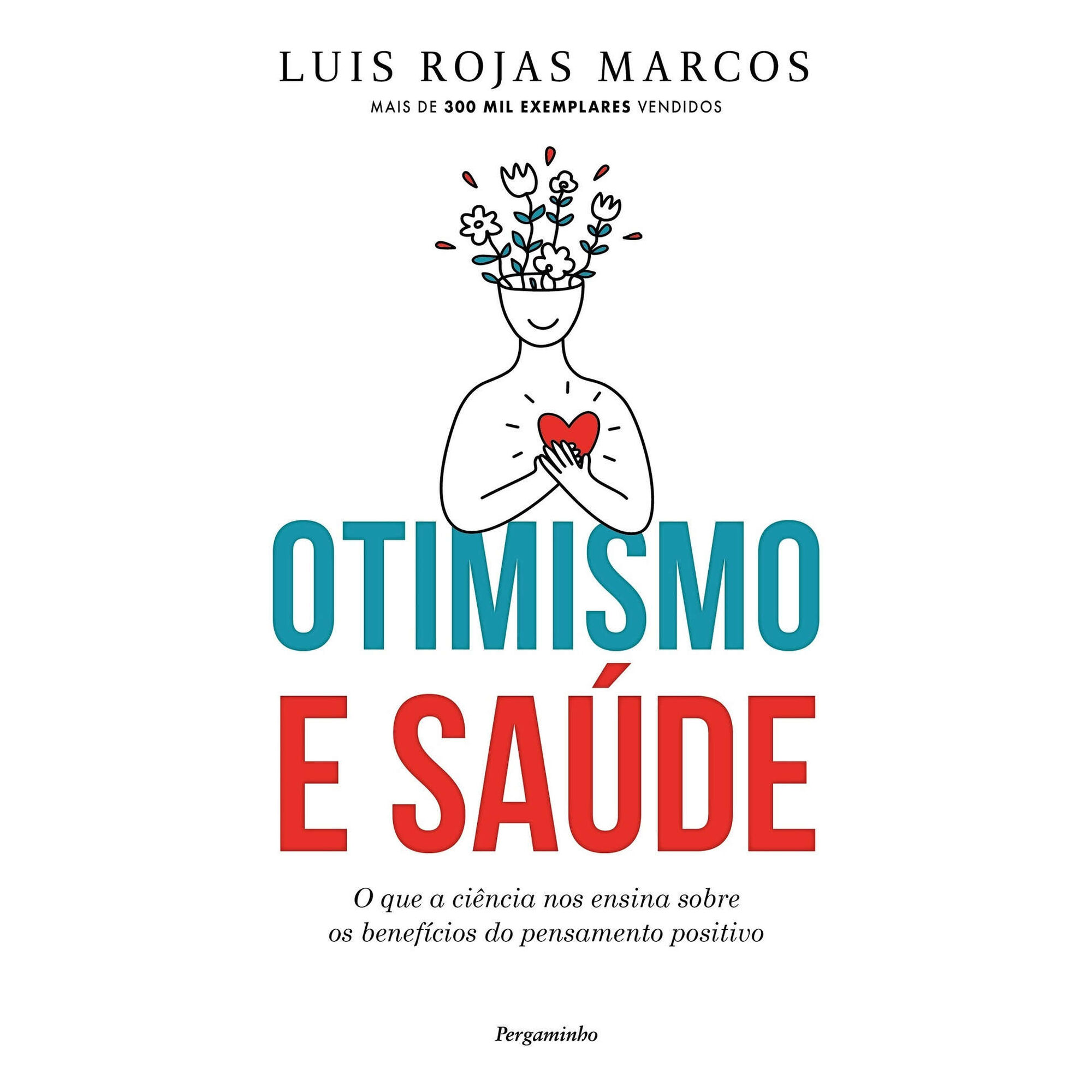 Otimismo e Saúde Otimismo e Saúde