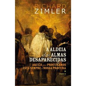 A Aldeia das Almas Desaparecidas II de Richard Zimler