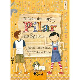 Di&aacute;rio de Pilar no Egito (Livro 3) de Fl&aacute;via Lins e Silva