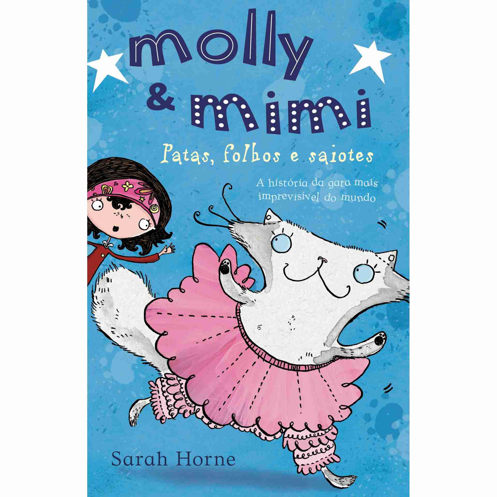 Molly e Mimi - Patas, Folhos e Saiotes de Sarah Horne