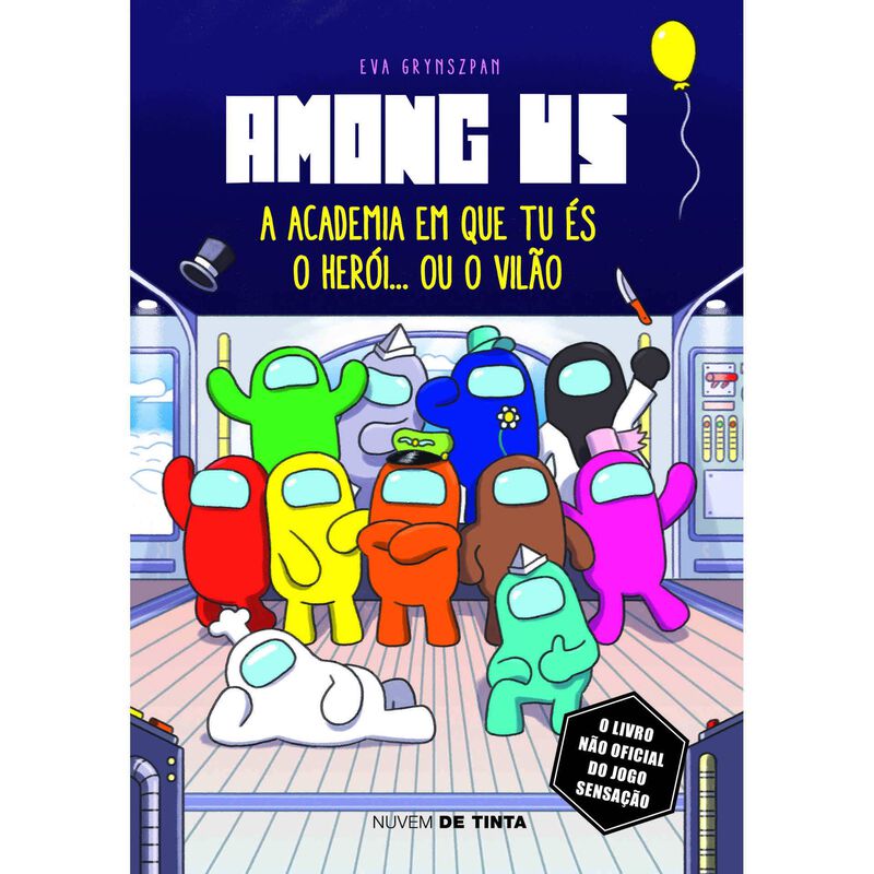 Among Us - A Academia em que Tu És o Herói… ou o Vilão de Eva Grynszpan