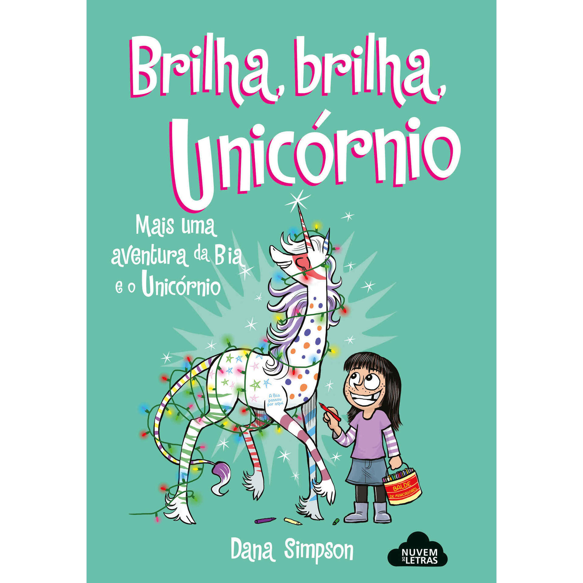 Bia e o Unicórnio Nº 4 - Brilha, Brilha, Unicórnio