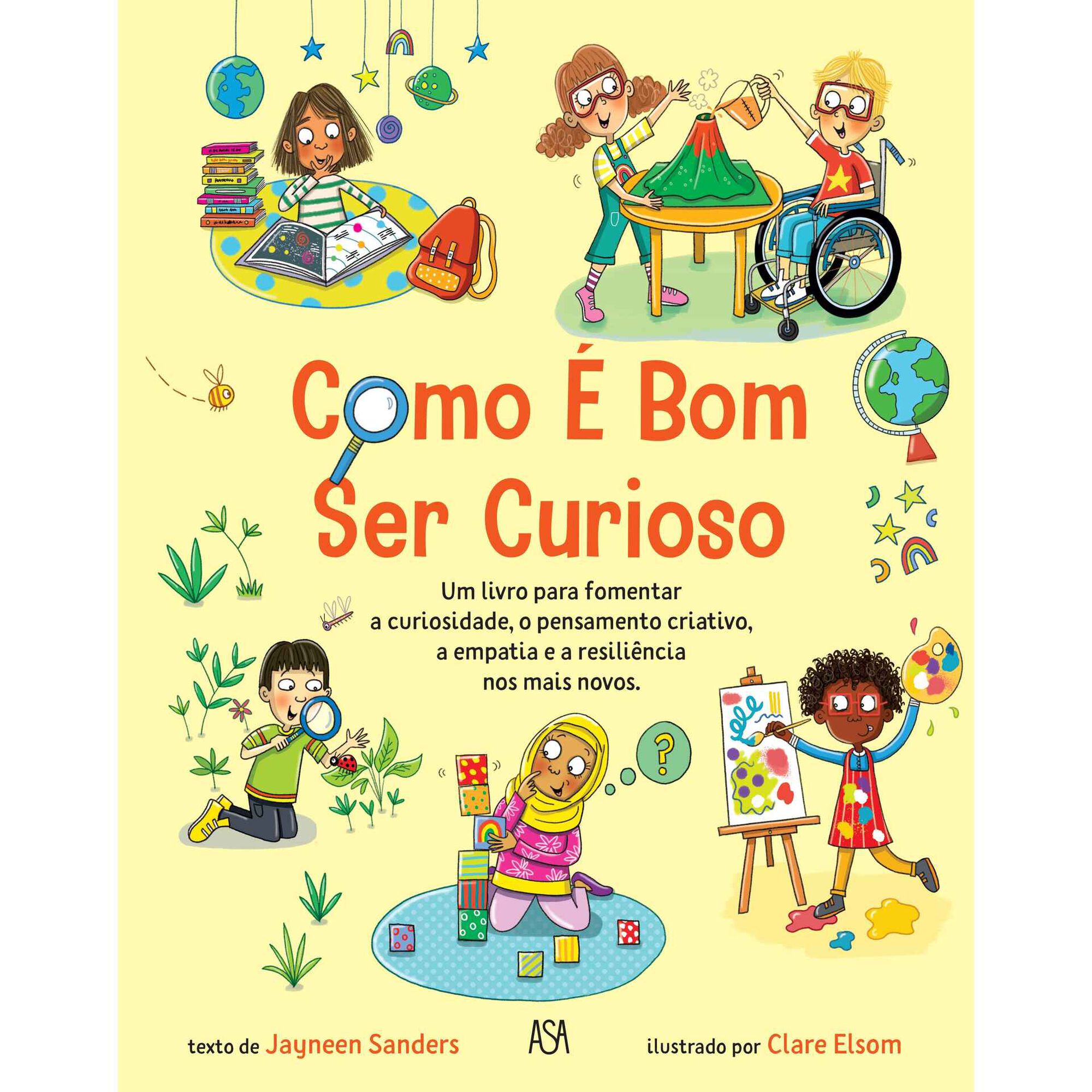 Como &eacute; Bom Ser Curioso de Jayneen Sanders