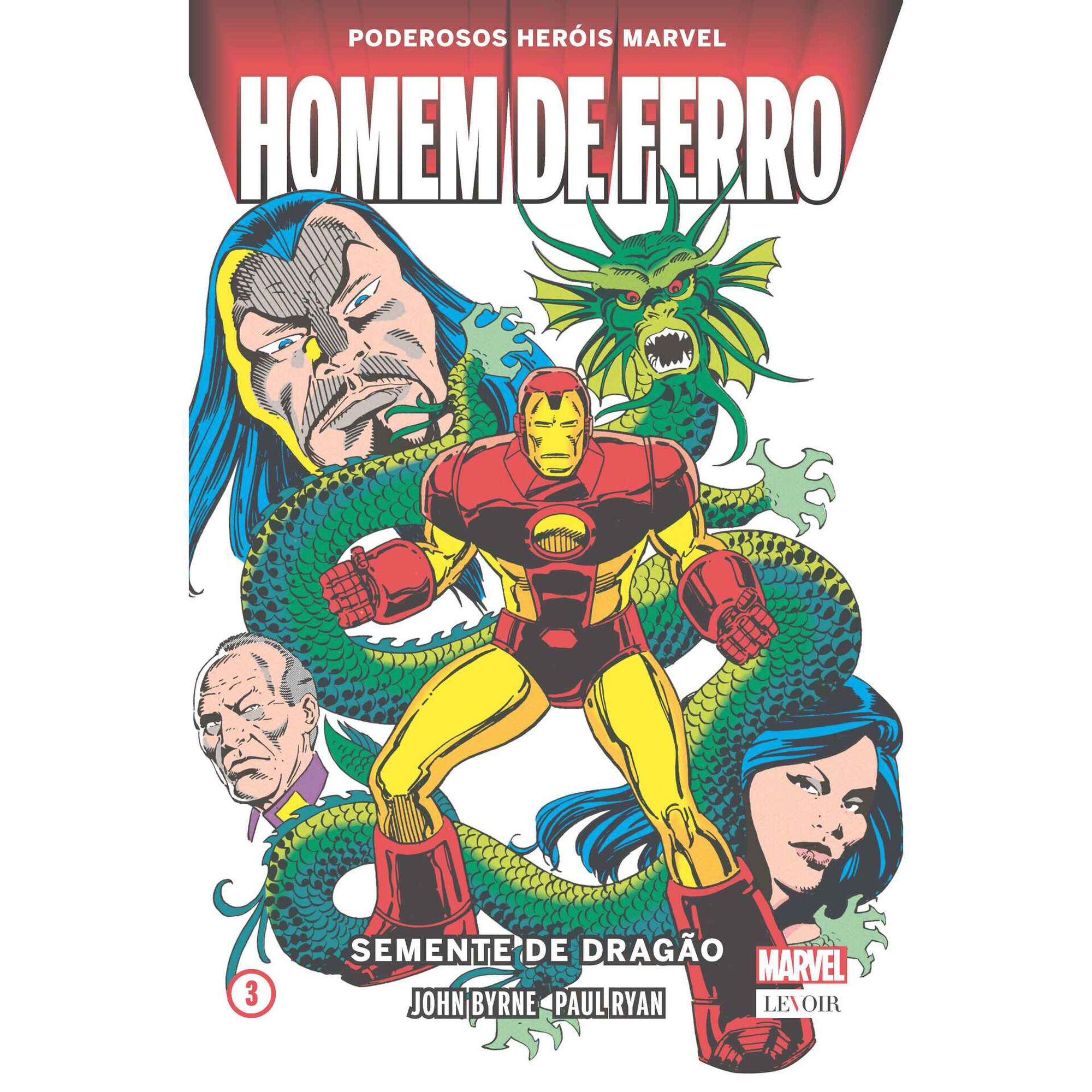 Homem de Ferro: Semente de Drag&atilde;o de Paul Ryan, John Byrne