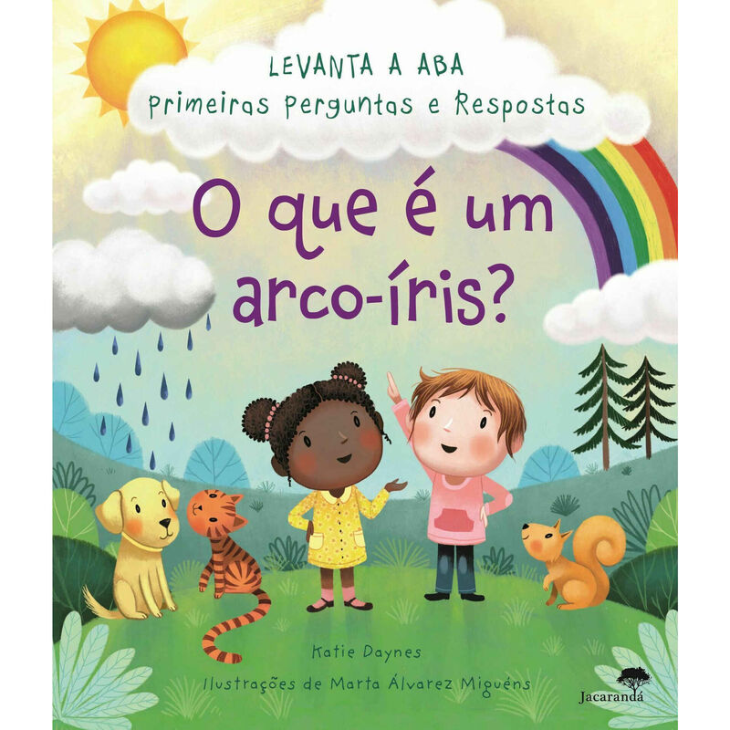 O que é um Arco-Íris? de Katie Daynes, Marta Álvarez Miguéns