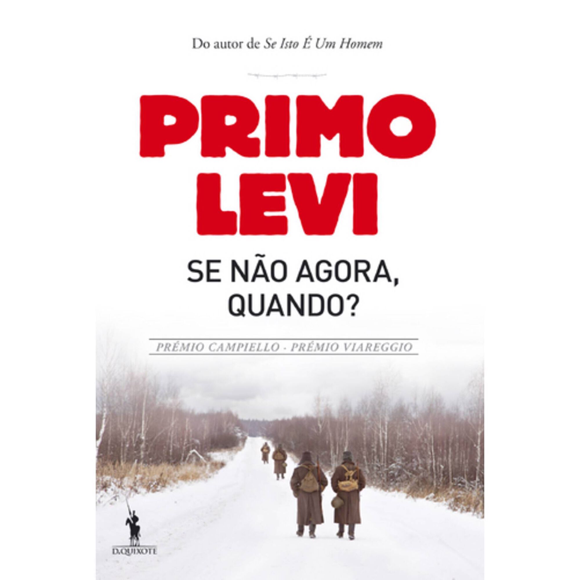 Se N&atilde;o Agora, Quando? de Primo Levi