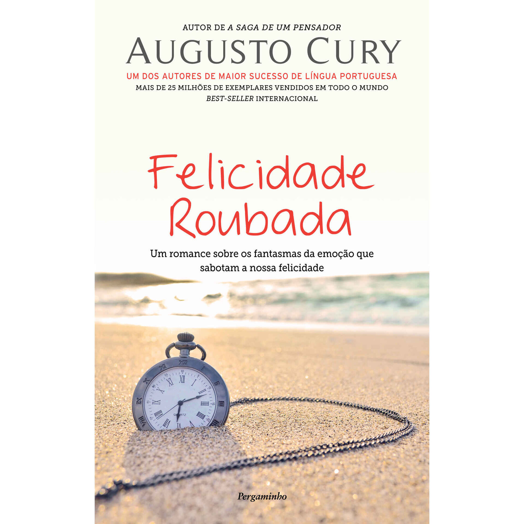 Felicidade Roubada de Augusto Cury