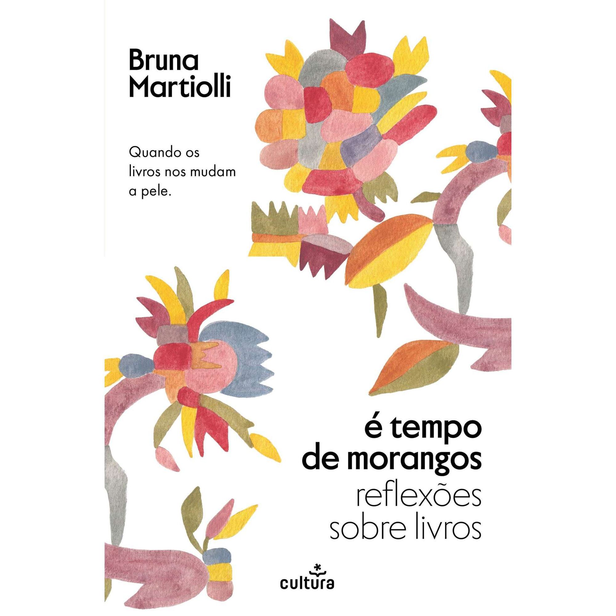 É Tempo de Morangos de Bruna Martiolli