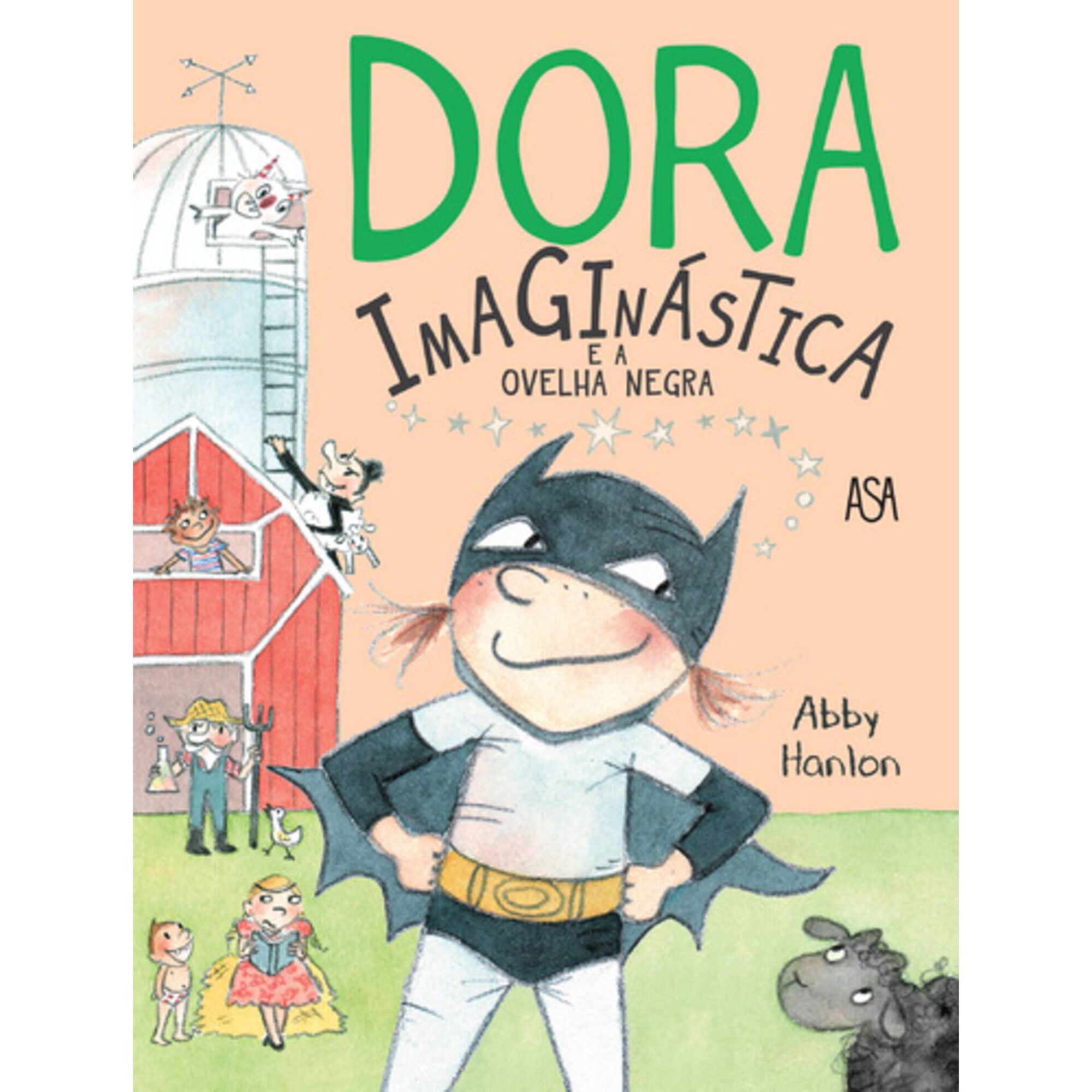 Dora Imagin&aacute;stica e a Ovelha Negra