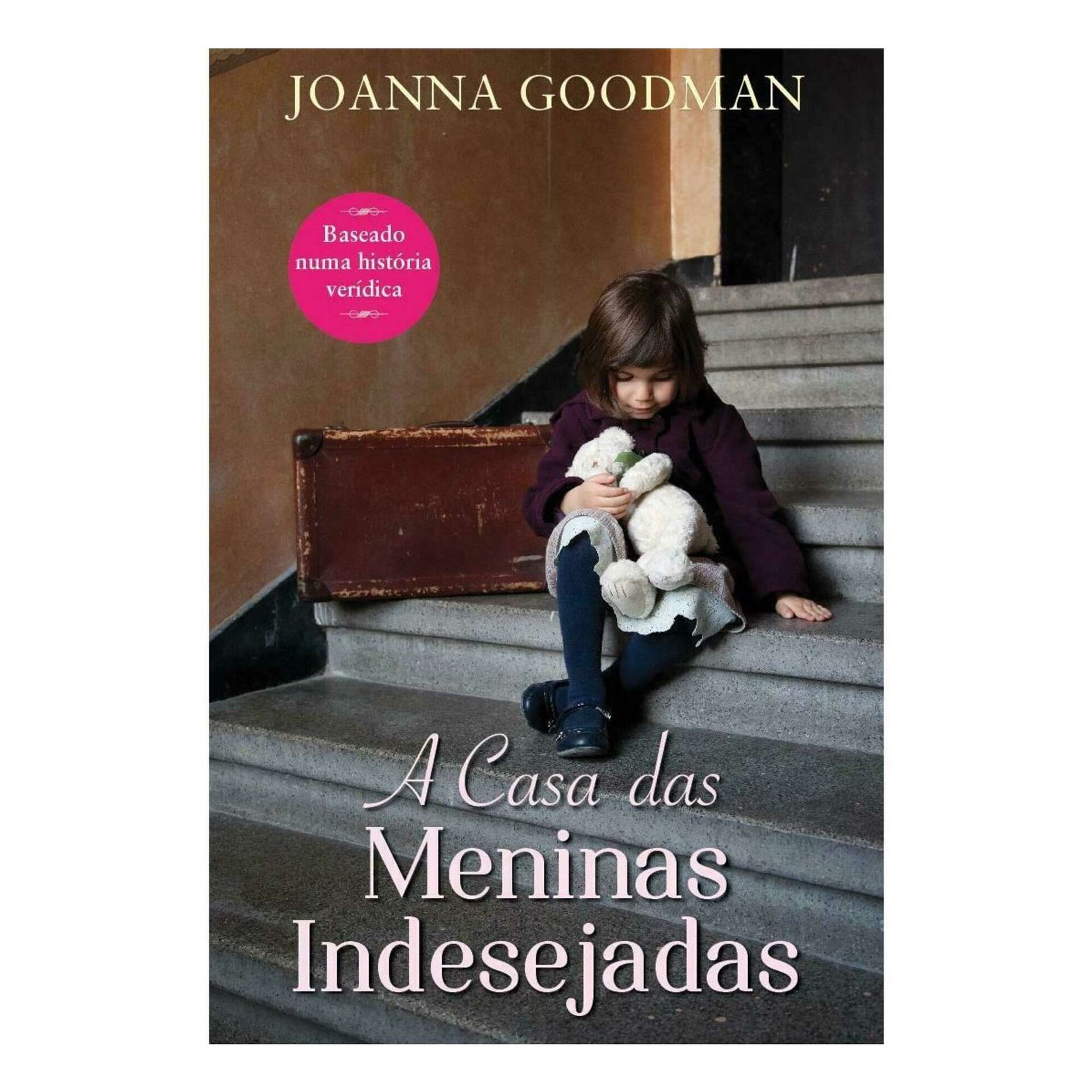 A Casa das Meninas Indesejadas