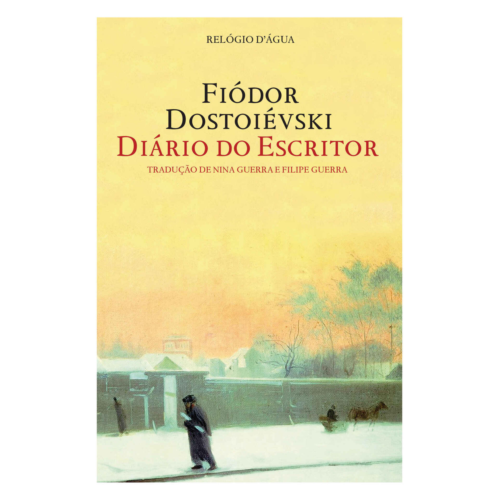 Di&aacute;rio do Escritor de Fi&oacute;dor Dostoi&eacute;vski