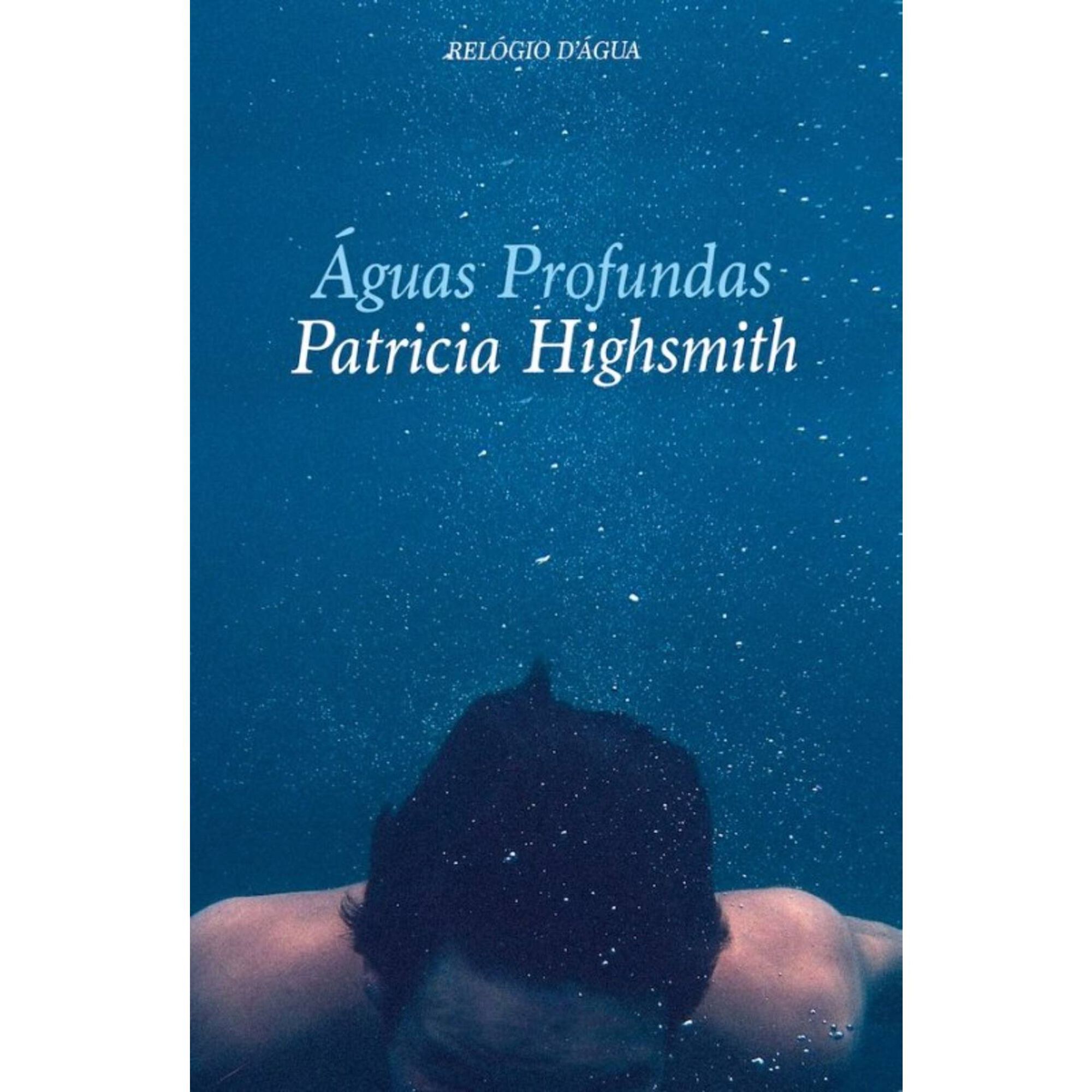 &Aacute;guas Profundas de Patricia Highsmith