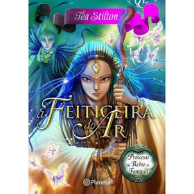 Princesas do Reino da Fantasia N&ordm; 12 - A Feiticeira do Ar