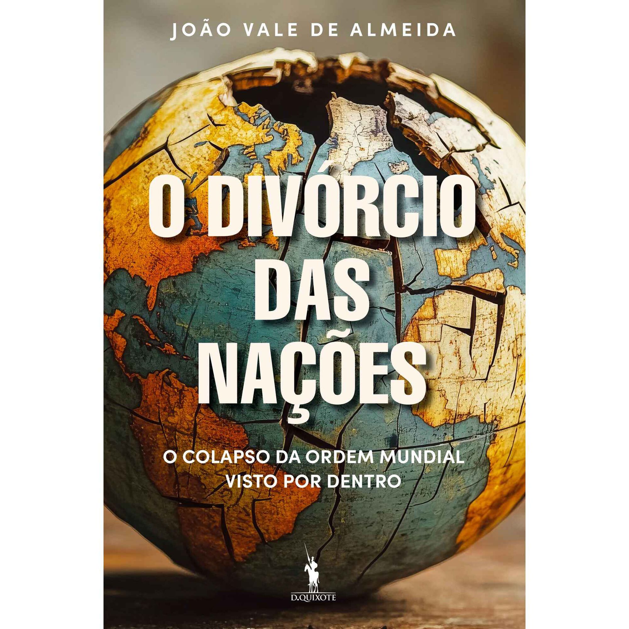 O Div&oacute;rcio das Na&ccedil;&otilde;es de Joao Vale de Almeida