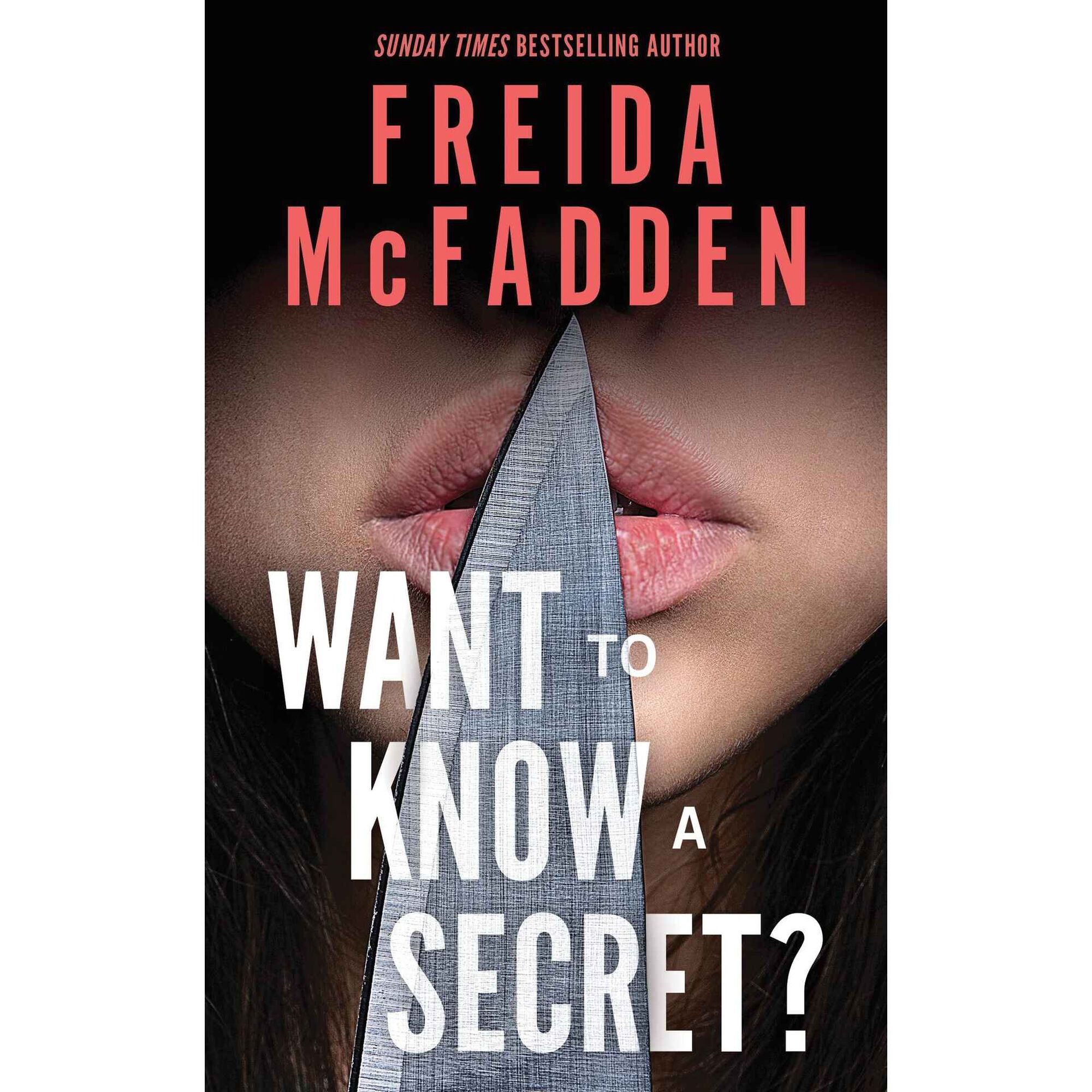 Want To Know A Secret? de Freida McFadden