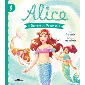 Alice N&ordm; 12: Salvem os Oceanos de Rita Vilela