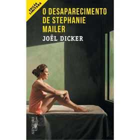 O Desaparecimento de Stephanie Mailer - Edi&ccedil;&atilde;o Limitada de Jo&euml;l Dicker