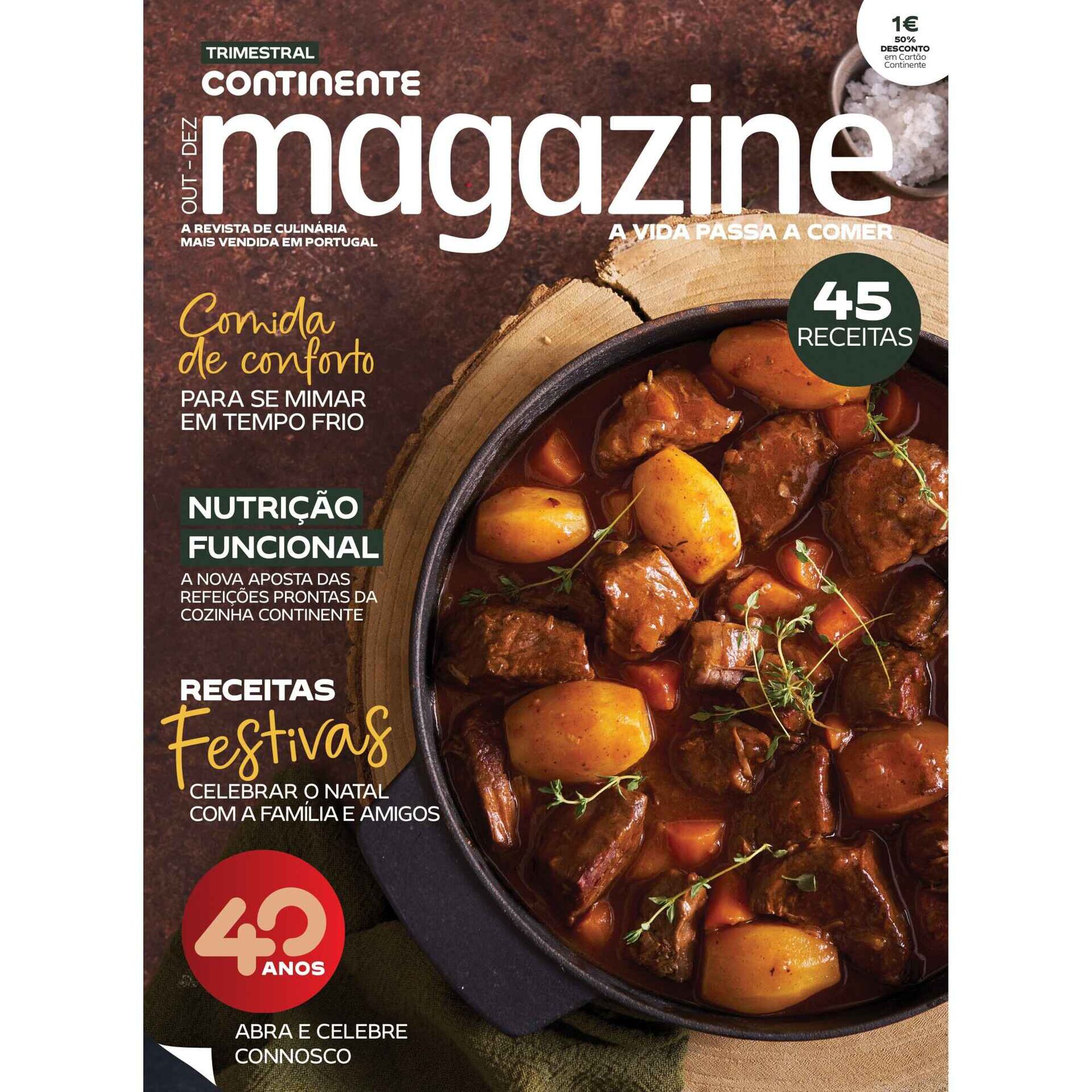 Continente Magazine Outubro - Dezembro Continente Magazine Outubro - Dezembro