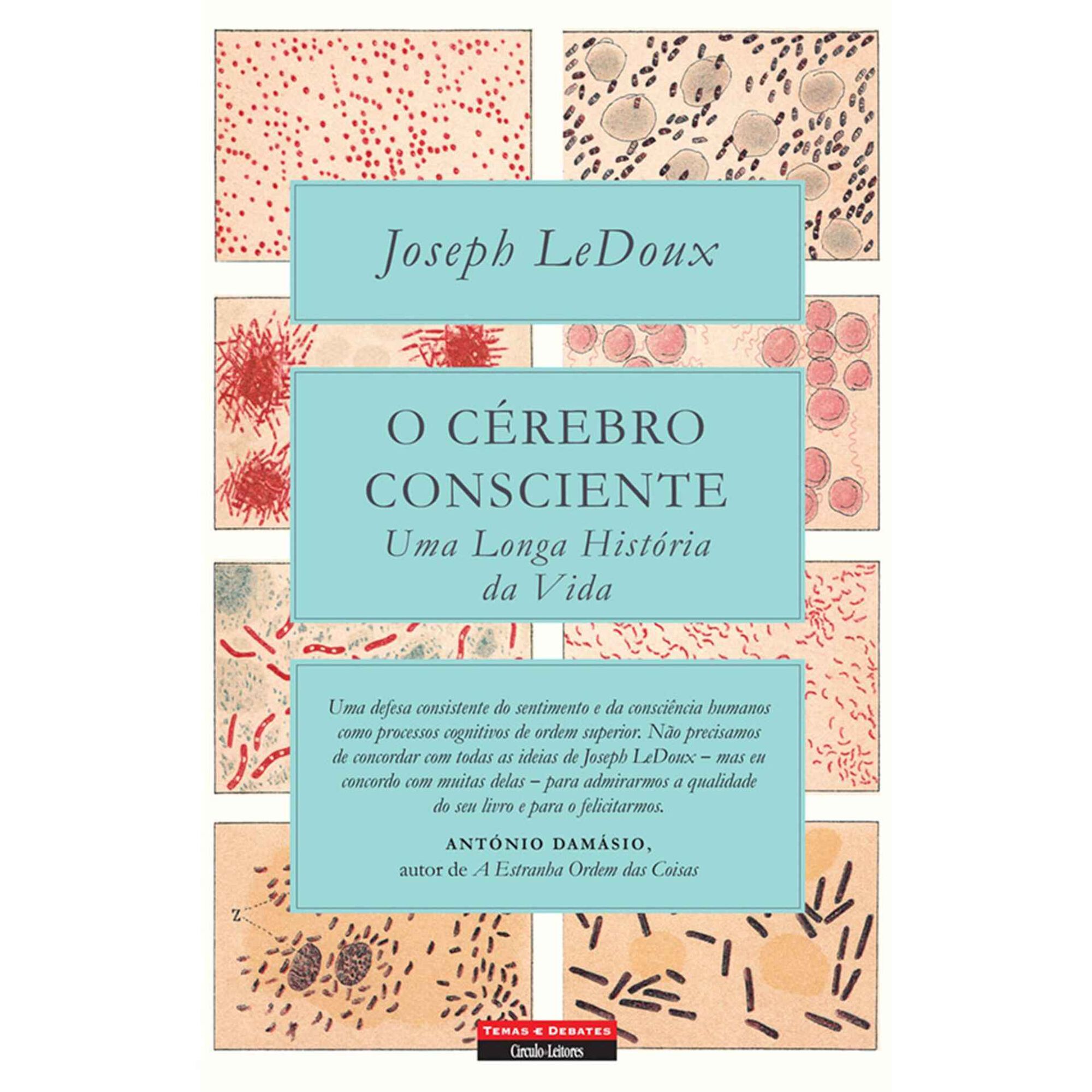 O C&eacute;rebro Consciente de Joseph LeDoux