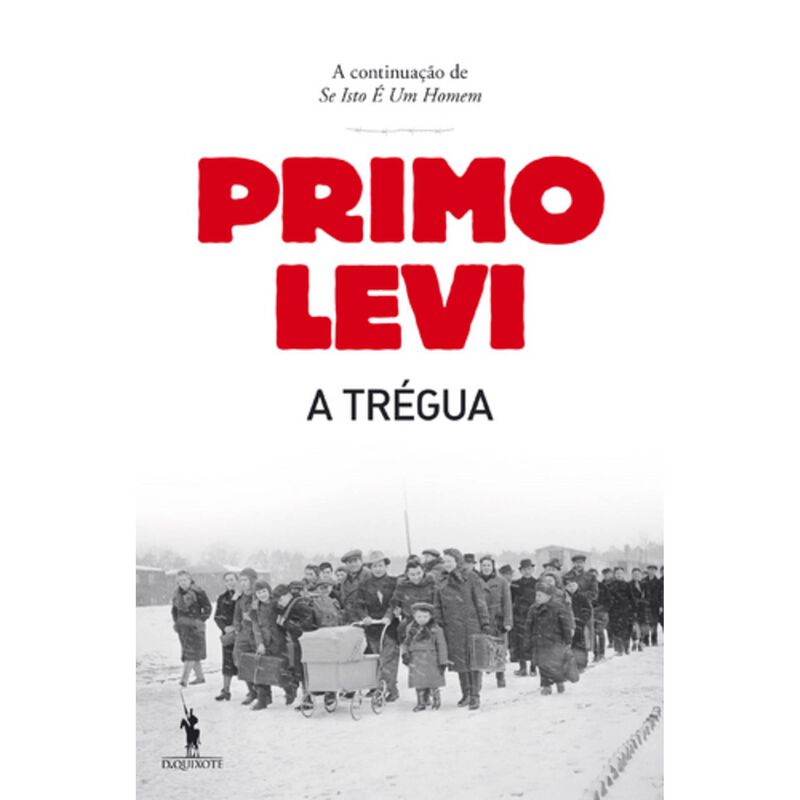 A Trégua de Primo Levi