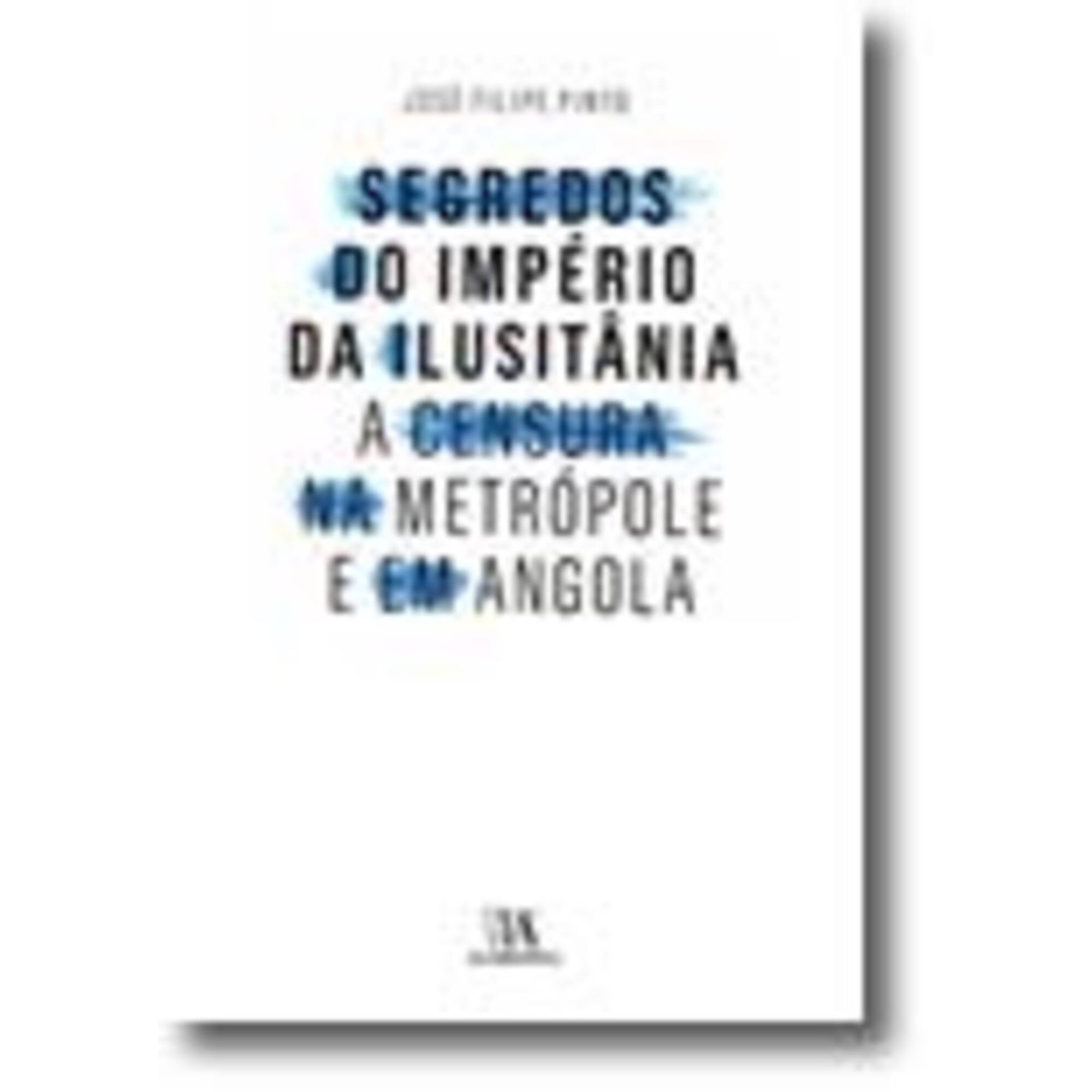Segredos do Imp&eacute;rio da Ilusit&acirc;nia de Jos&eacute; Filipe Pinto