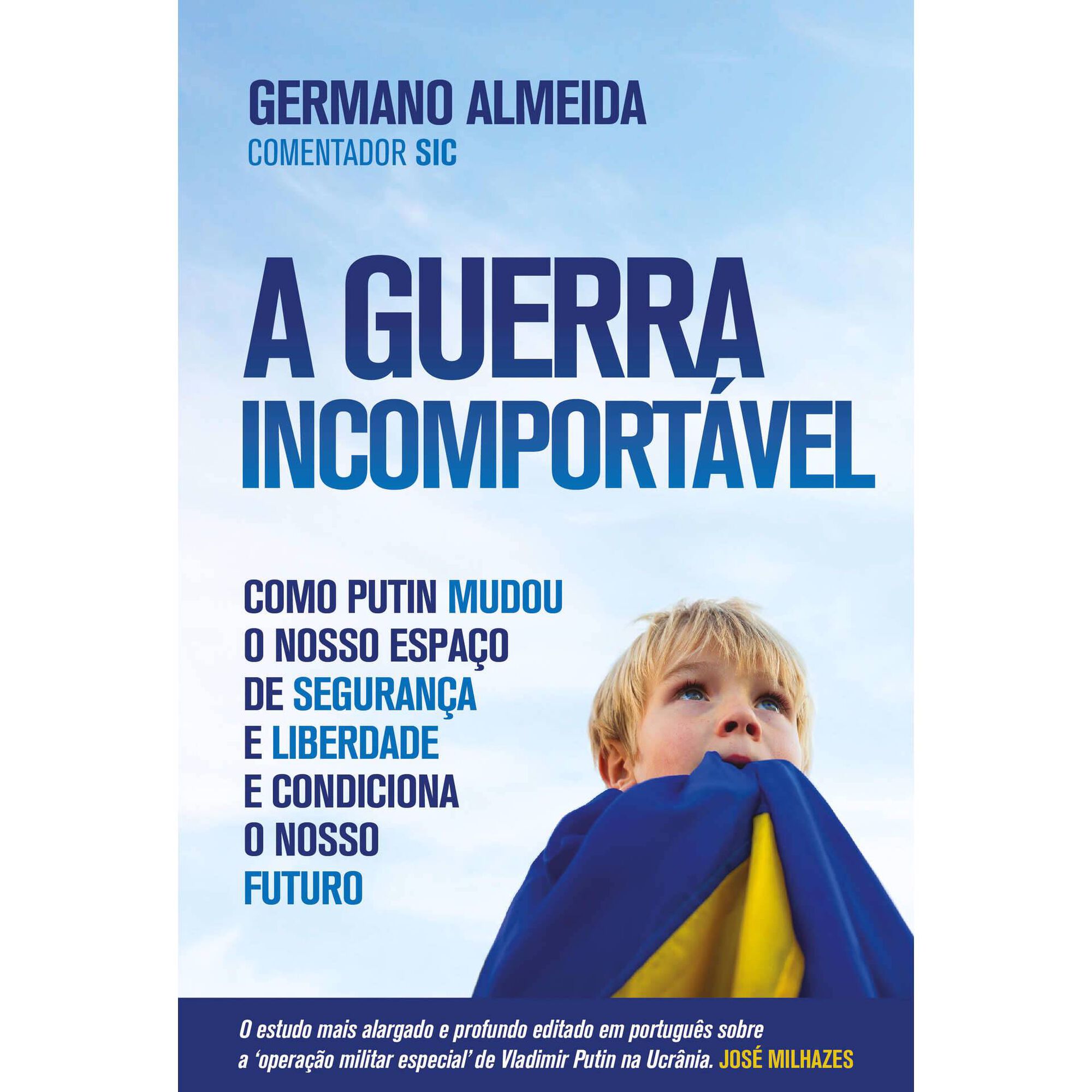A Guerra Incomportável A Guerra Incomportável